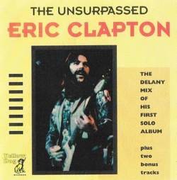 Eric Clapton : The Unsurpassed